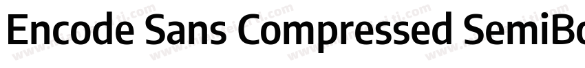 Encode Sans Compressed SemiBold字体转换